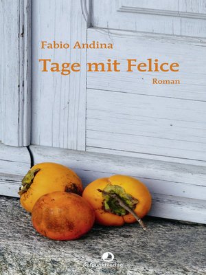 cover image of Tage mit Felice
